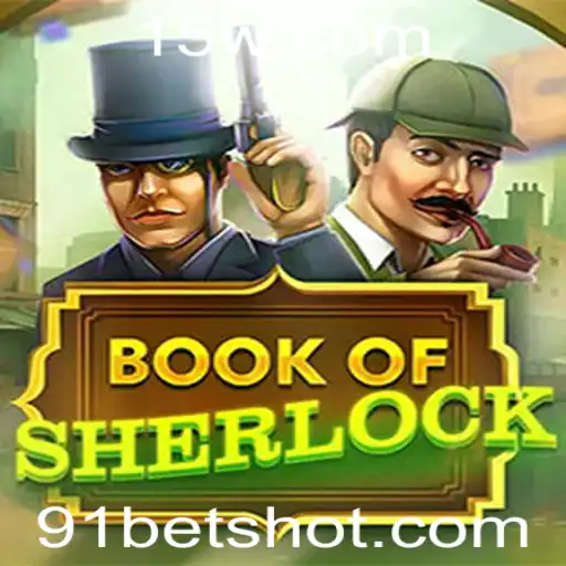 Descubra BookOfSherlock e a Emoção de 91bet
