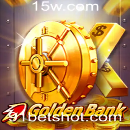 GoldenBank: Descubra o Jogo Estratégico que Está Conquistando o Mundo com 91bet