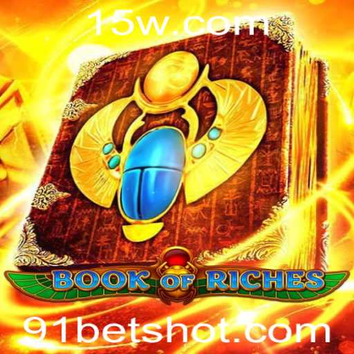 Descubra o Fascinante Mundo de BookofRiches com 91bet