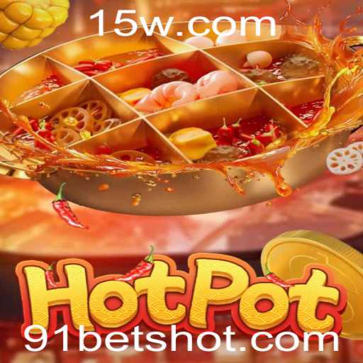 Explorando o Fascinante Jogo Hotpot e a Plataforma 91bet