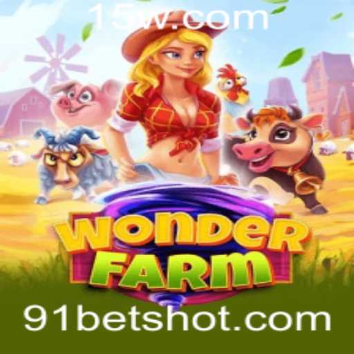 Descubra o Fascinante Mundo de WonderFarm com 91bet